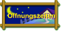 Öffnungszeiten
